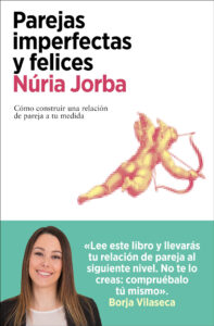 <parejas-imperfectas-y-felices-nuria-jorba>